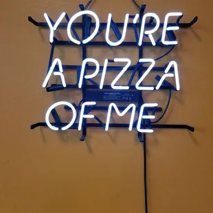 you&apos;re a pizza of me