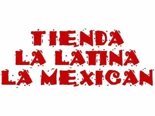 Tienda La Latina La Mexican