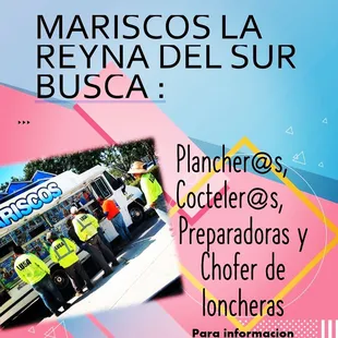 Ven y se parte del equipo Mariscos La Reyna del Sur. Para más información, llamar al 619-713-3757.!