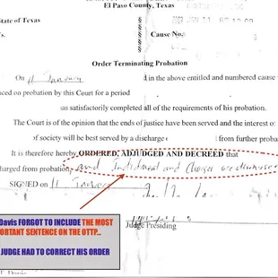 Sample of Mr. Davis Sloppy work ethic...he left out THE MOST IMPORTANT LINE OF THE OTTP...THE JUGE HAD TO CORRECT IT.