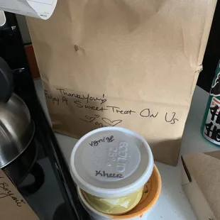 They left us a little note and gave us a treat on the house!