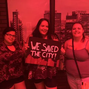 We Saved the City! This was our first escape room and I couldn't have been more please!! It was really thought out well!!
