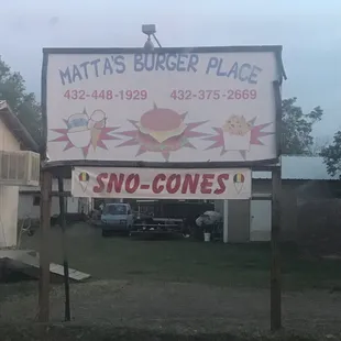 Sign out front. Call ahead if you are in a hurry.