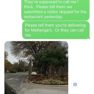 Text from delivery driver saying security wouldn&apos;t let him in (they knew he was coming, so no idea what happened).
