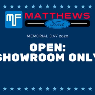 Memorial Day 2020 we will be open in our showroom only! Have a great weekend!  #TheMatthewsDifference ---- -1101 West Southwest Exp