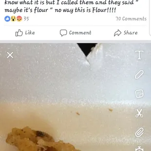 FLY EGGS WAS FOUND INSIDE A FRIED PIECE OF FISH WHICH MEANS THE FISH WAS NO GOOD SMDH
