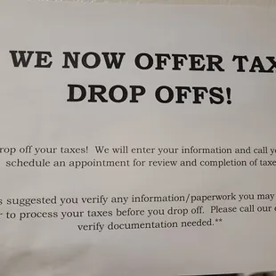 We now offer tax drop off's and we have an app. Call us and ask.