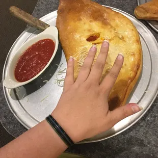 I never saw a calozone this big