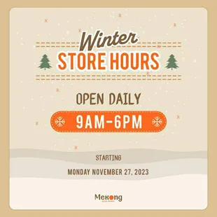 Our physical store will open daily from 9am - 6 pm for winter hours while you can still enjoy online shopping with us 24/7.