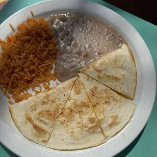 Kids Cheese Quesadilla with Rice and Beans