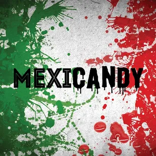 a grungy background with the word mexicandy