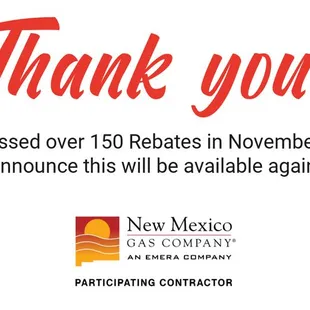 MGP participated in a pilot program with NM Gas to offer an instant $85 off furnace maintenance. This will be available again this Fall