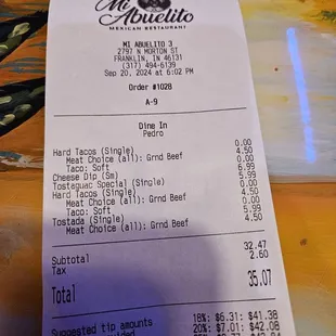 Two soft tacos two tostatas one small cheese dip 35.00 wayyyy to expensive