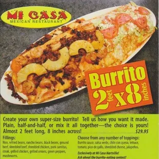 Try the BURRITO contest. Eat the entire BURRITO and it's - FREE!!
