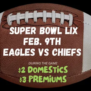 Game Time Specials: 
 $2 Domestics
 $3 Premiums