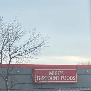 Mike's Discount Foods Sign.