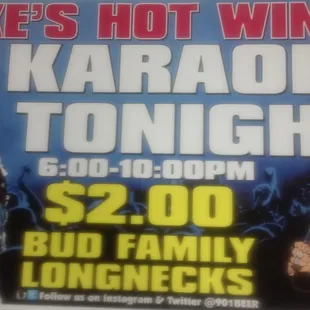 Karaoke Friday and Saturday nights from 7pm till..