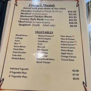 Daily specials and a wide variety of veggie sides.