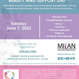 Join us for Cancer Survivor Beauty and Support Day. We offer complimentary services for those who have survived cancer. Valid only on 6/7/22