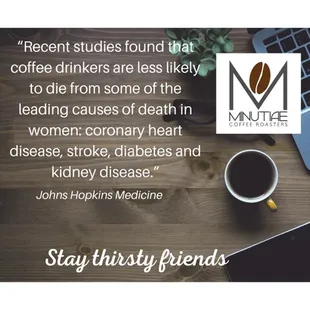 Coffee is good for you!