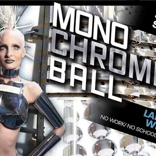 MonoChrome Ball Labor Day Event 2017!