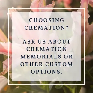 We have options for every situation, budget, and choice.