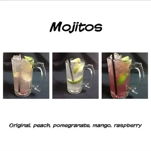 Mojitos!!!! Many flavors too