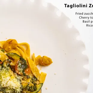 Tagliolini Zucchini, Fried zucchini, cherry tomatoes, basil pesto, ricotta salata