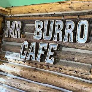 a sign for mr burro cafe