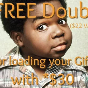 STOCK UP with STOCKING STUFFERS: purchase or load your gift card with $30 &amp; walk out with a FREE DOUBLE! {*$22 Value} valid 12.19.18