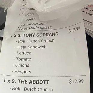 the receipt with my add ons for my $13 sandwich that was very lacking.
