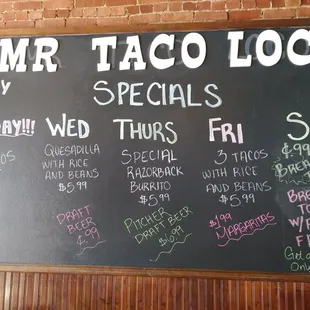 Specials! Not shown: Monday, which is Big Burrito for $5.99 and Margaritas for $1.99