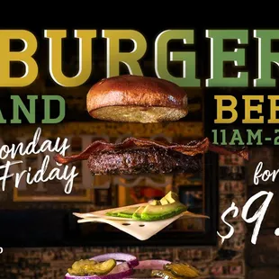 Weekday Burger Special Monday - Friday 11am-2pm $9.95