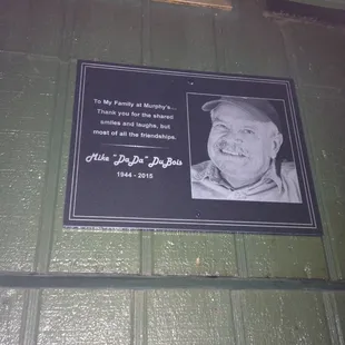 Murphy's is an awesome place and allowed us to hold a memorial for a former regular who considered other regulars as his family.