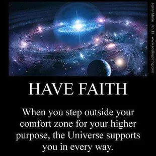 a picture of a picture of a galaxy with the words have faith when you step outside your comfort zone
