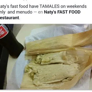 Now Naty's fast food have green sauce with chicken (tamales )