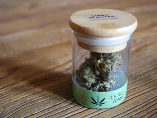It's Not Weed