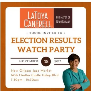 Nov 2017 LaToya Cantrell Watch Party: She won!!! Madame Mayor of New Orleans