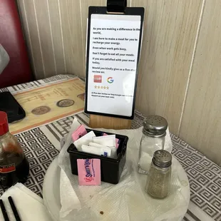 They even have these signs sitting on the table, so you know that they are proud to serve