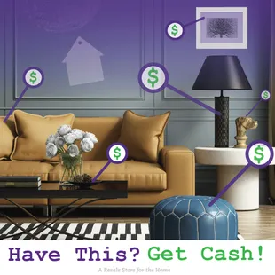 We Pay $$ on the Spot for home decor, Furniture, kitchen gadgets, tools, and More!