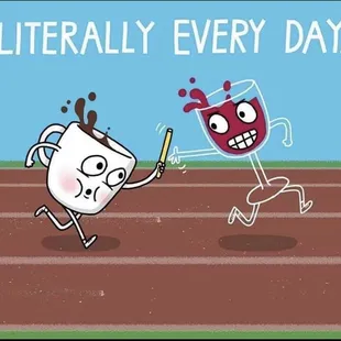 Coffee in the morning...Wine in the afternoon!