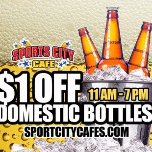 $ 10 off domestic bottles