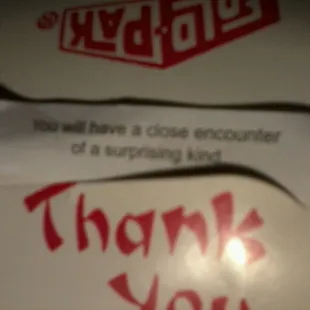 Good fortunes in their cookies too!