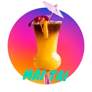 Most Popular By Guests, Our Mai Tai!!
