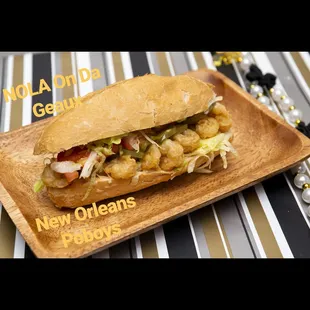 Poboys (Shrimp (pictured), fish or chicken)