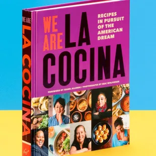 Pre-order "We Are La Cocina" Cookbook