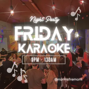 Karaoke every Friday Night from 930pm to 130am