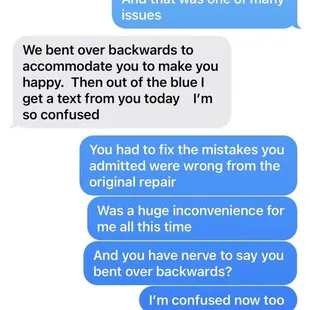 Trying to communicate with the owner about this issue and he doesn't want to guarantee his work