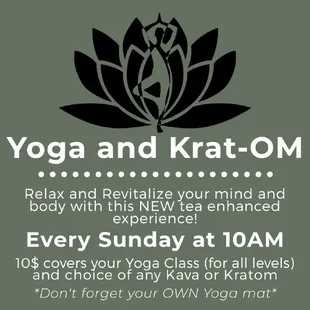 Join us every Sunday morning for Yoga and Krat-Om!