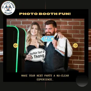 Photo Booth Fun for your next event. Make your next party a Nu-Clear Experience!